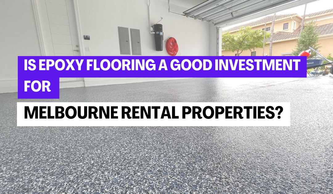 Epoxy Flooring for Rental Properties